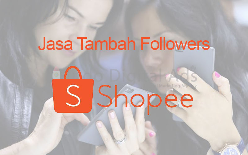 jasa tambah followers shopee