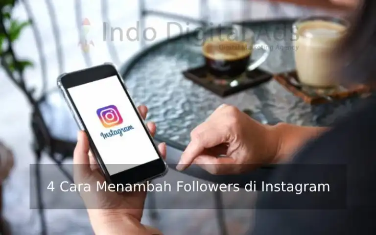 4 Cara Menambah Followers di Instagram | Indo Digital Ads