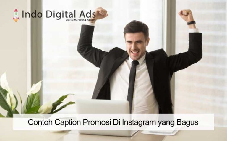 Contoh Caption Promosi Di Instagram yang Bagus | Indo Digital Ads