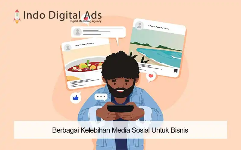 Berbagai Kelebihan Media Sosial Untuk Bisnis